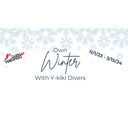 Own Winter With Y-kiki Divers
